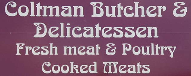Coltman Butcher & Delicatessen Coltman Butcher & Delicatessen provide a wide range of meat and other locally sourced produces....