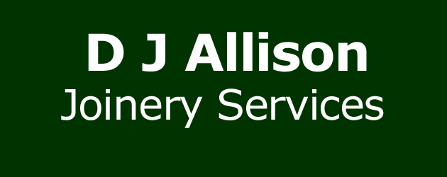 D J Allison Joinery Services David Allison is a fully qualified cabinet maker and joiner with over 25 years experience....