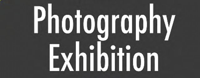 Photography Exhibition Extended By Popular Demand