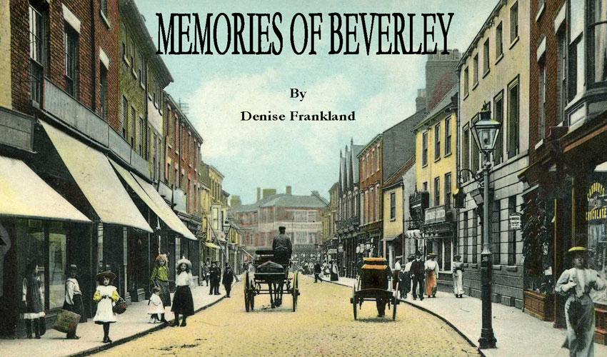 Memories Of Beverley Booklet On Sale Now At The Treasure House