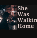 She is Still Walking Home: Women’s safety tackled by theatre company